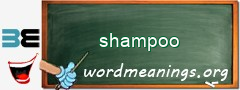 WordMeaning blackboard for shampoo